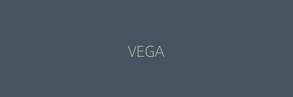 VEGA